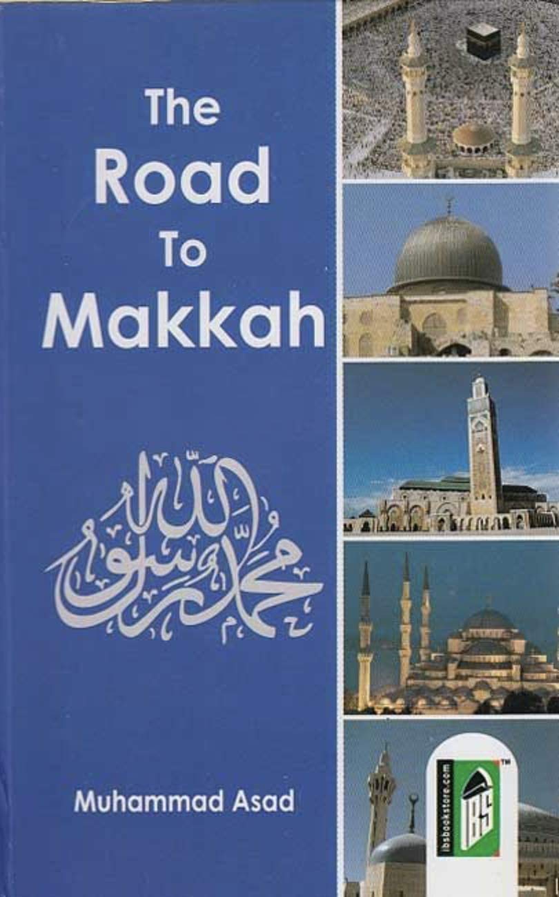 The Road to Makkah (Cover may vary)