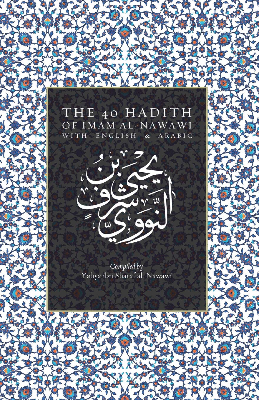 The 40 Hadith of Imam al-Nawawi