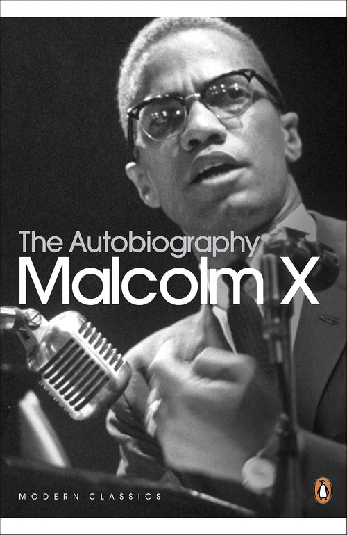 The Autobiography of Malcolm X (Penguin Modern Classics)